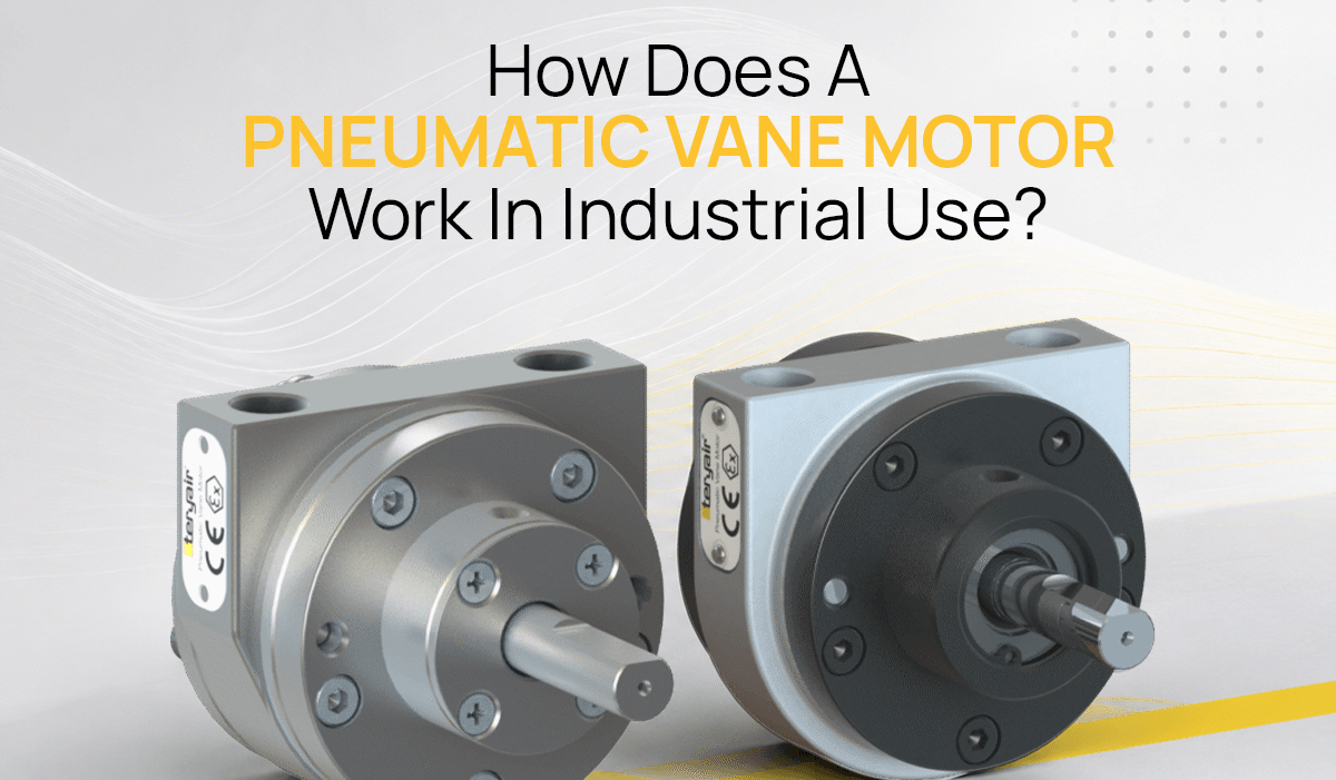 how-does-a-pneumatic-vane-motor-work-in-industrial-use how-does-a-pneumatic-vane-motor-work-in-industrial-use