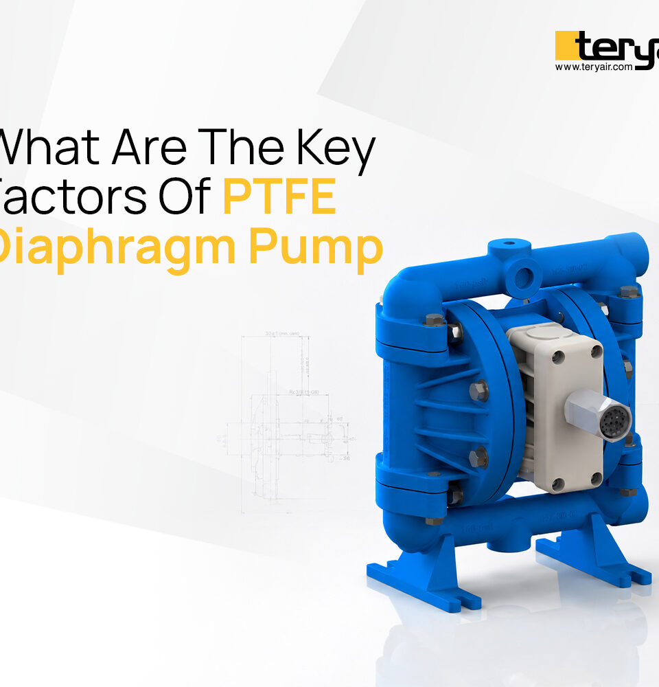 What Are The Key Factors Of PTFE Diaphragm Pump What Are The Key Factors Of PTFE Diaphragm Pump